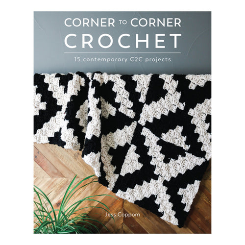 Corner to Corner Crochet - Jess Coppom